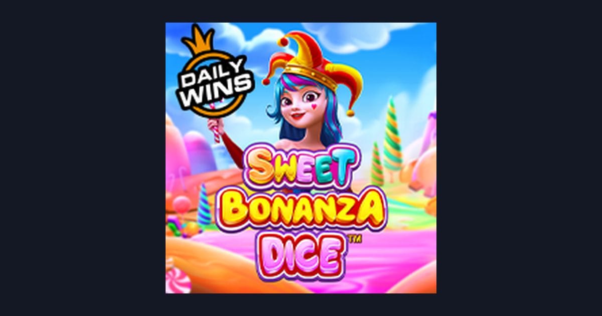 Sweet Bonanza Dice, Slot Seru Buat Modal Receh Cuan Maksimal