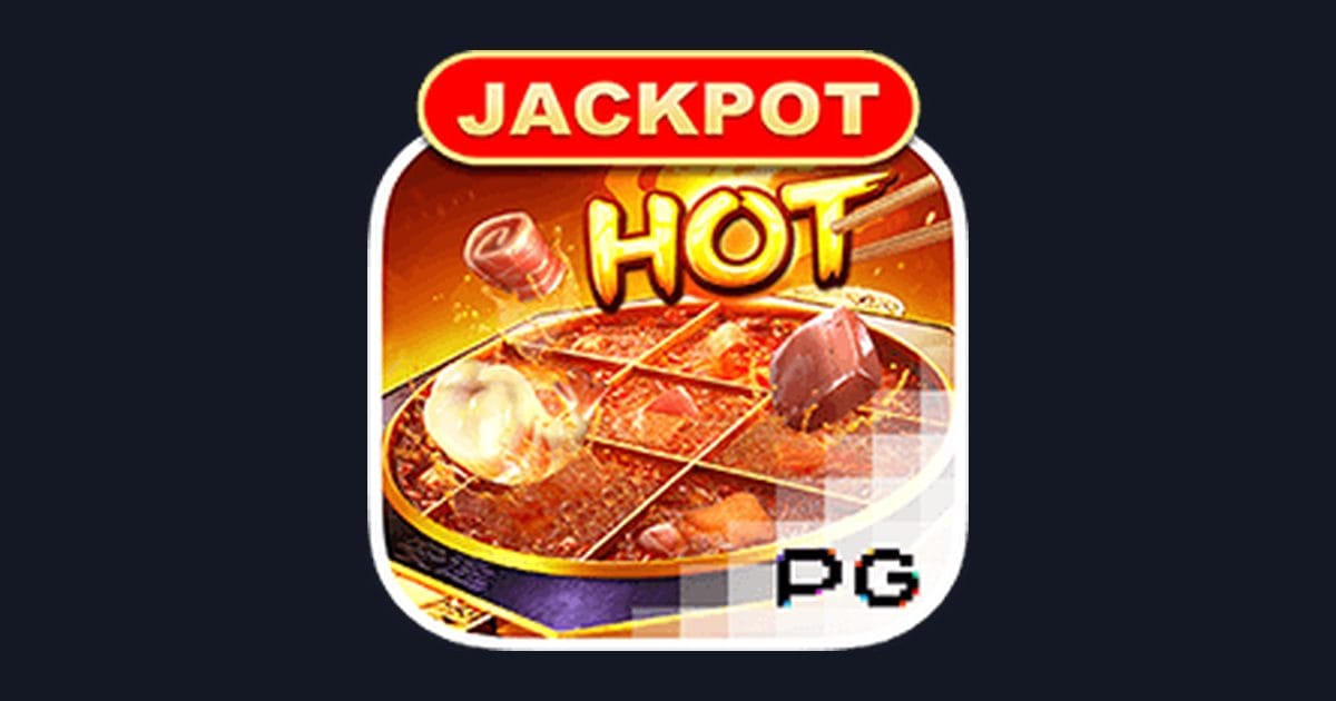 Hotpot, Slot Anti Boncos dengan Peluang Menarik dari PG Soft